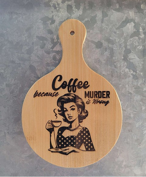 Coffee Because Murder Is Wrong Mini Cutting Board Magnet Large