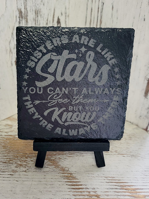 Sisters Are Like Stars You Can't Always See Them But You Know They're Always There