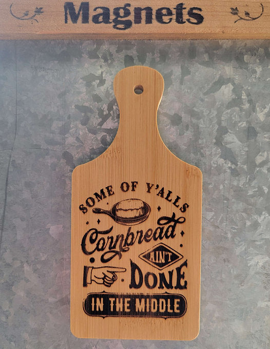 Some Of Y'all's Cornbread Ain't Done In The Middle Mini Cutting Board Magnet Large